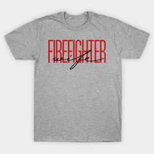 Firefighter Wife Thin Red Line Fire Wife Fire Department Gift T-Shirt